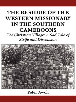 cover image of The Residue of the Western Missionary in the Southern Cameroons